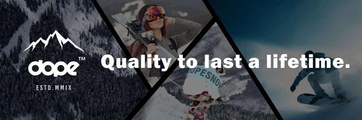 Dope Snow Twitter banner with tagline Quality to last a lifetime