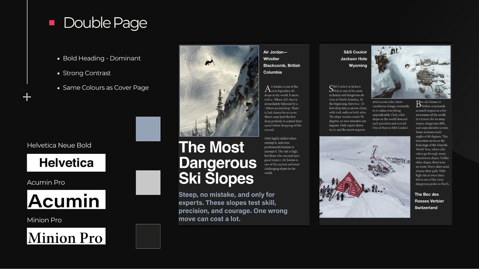 Presentation slide with design notes for the double page: bold heading, strong contrast, three typefaces and three colour swatches beside the spread